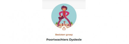 Nieuw! Interactieve digitale groep speciaal voor Poortwachters Dyslexie
